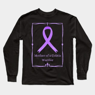 Mother of a Colitis Warrior Long Sleeve T-Shirt